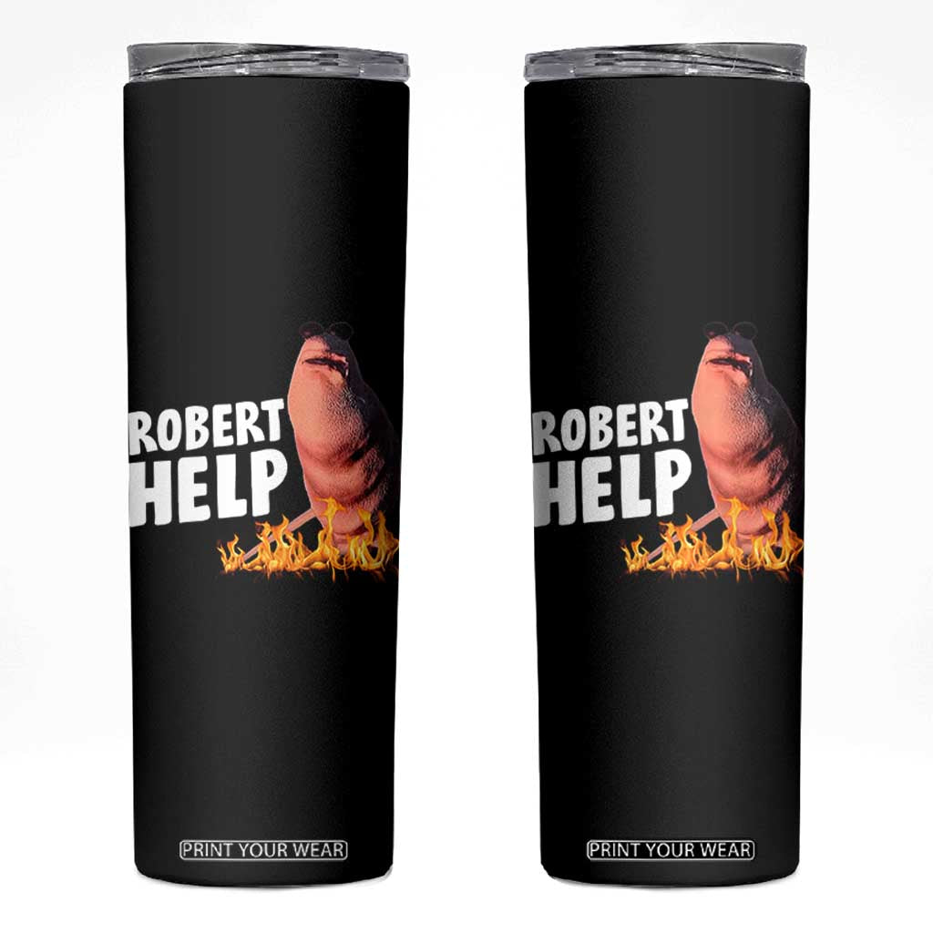 Marcus The Worm Skinny Tumbler Funny Brainrot Meme Robert Help TS10 Black Print Your Wear