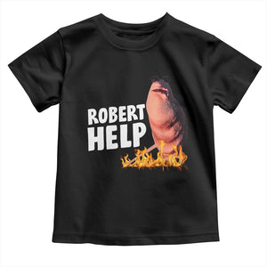 Marcus The Worm Toddler T Shirt Funny Brainrot Meme Robert Help TS10 Black Print Your Wear