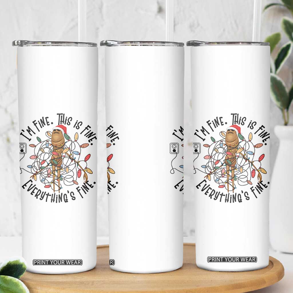Marcus The Worm Christmas Meme Skinny Tumbler I'm Fine Everything is Fine TS10 Print Your Wear