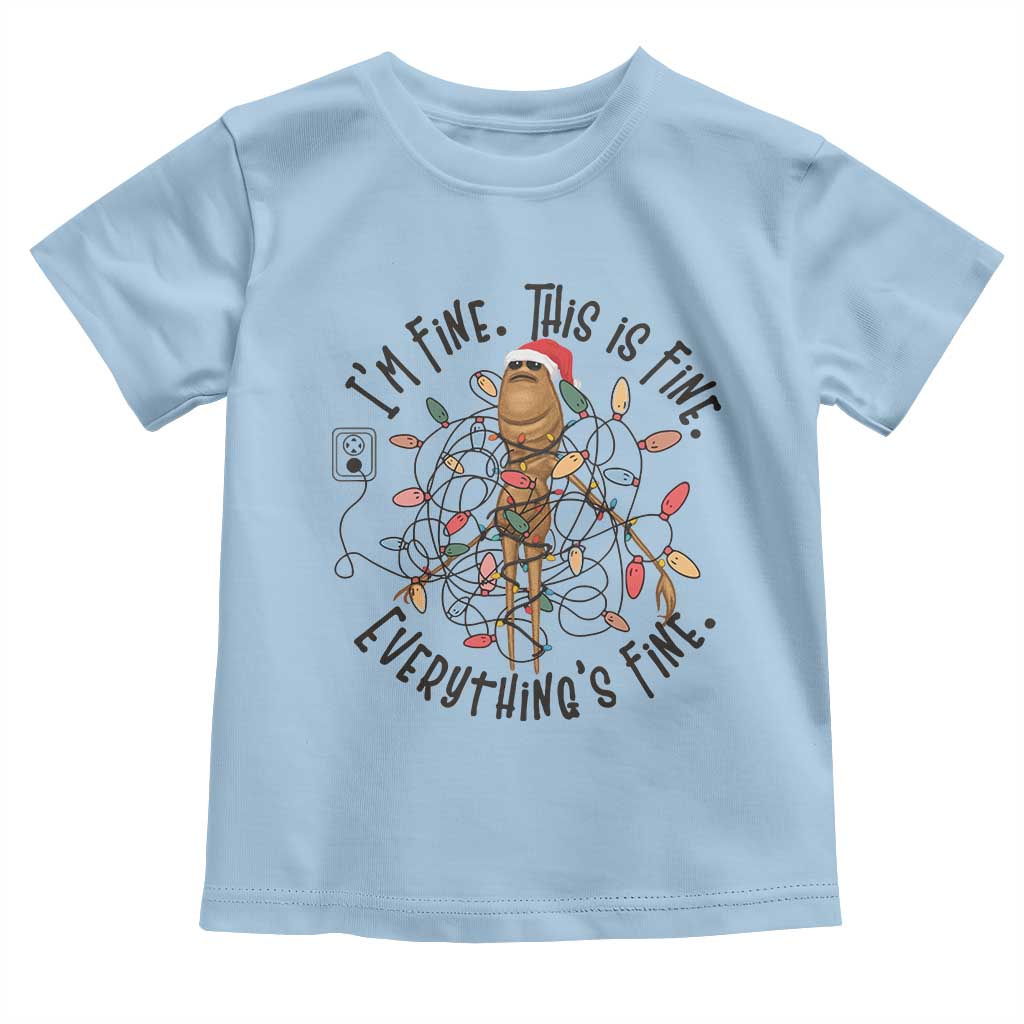 Marcus The Worm Christmas Meme Toddler T Shirt I'm Fine Everything is Fine TS10 Light Blue Print Your Wear