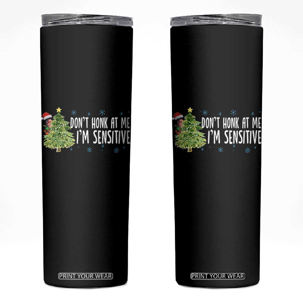 Christmas Marcus The Worm Skinny Tumbler Dont Honk At Me Im Sensitive Funny Brainrot Meme TS10 Black Print Your Wear