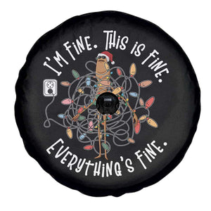 Marcus The Worm Christmas Spare Tire Cover I'm Fine Everything Is Fine School Counselor Mental Health TS10 Print Your Wear