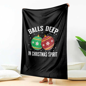 Funny Dirty Christmas Throw Blanket Rude Adult Humor Balls Deep Into Christmas Spirit TS10 Print Your Wear
