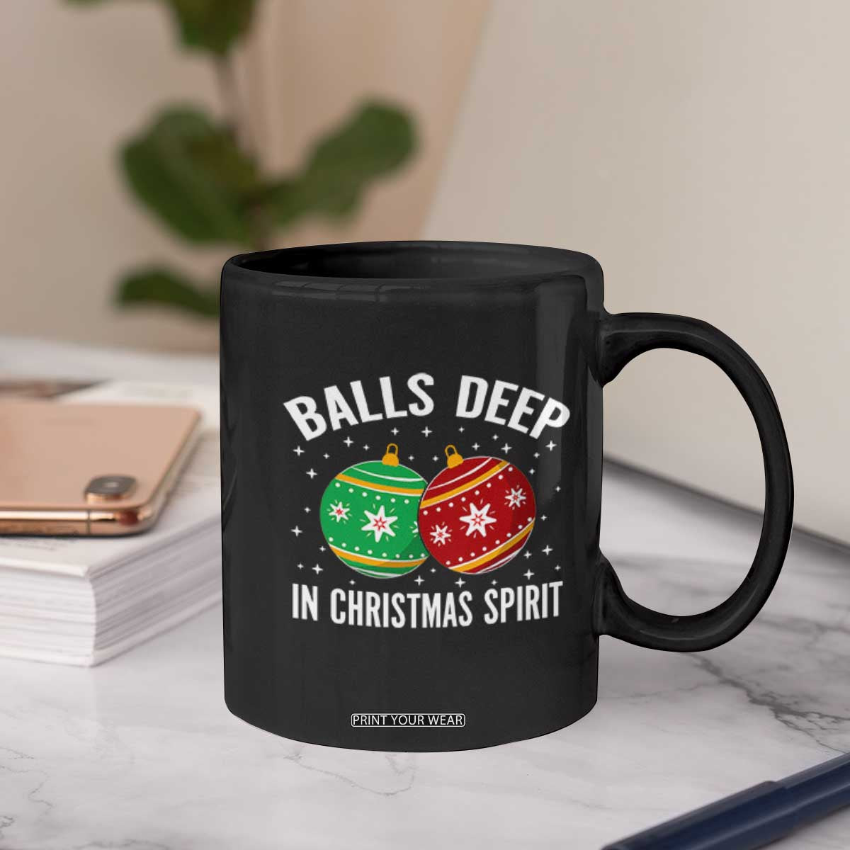Funny Dirty Christmas Coffee Mug Rude Adult Humor Balls Deep Into Christmas Spirit TS10 Print Your Wear