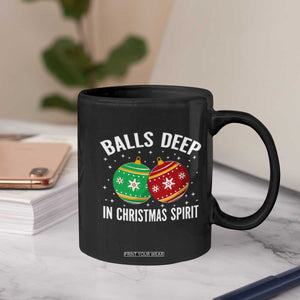 Funny Dirty Christmas Coffee Mug Rude Adult Humor Balls Deep Into Christmas Spirit TS10 Print Your Wear
