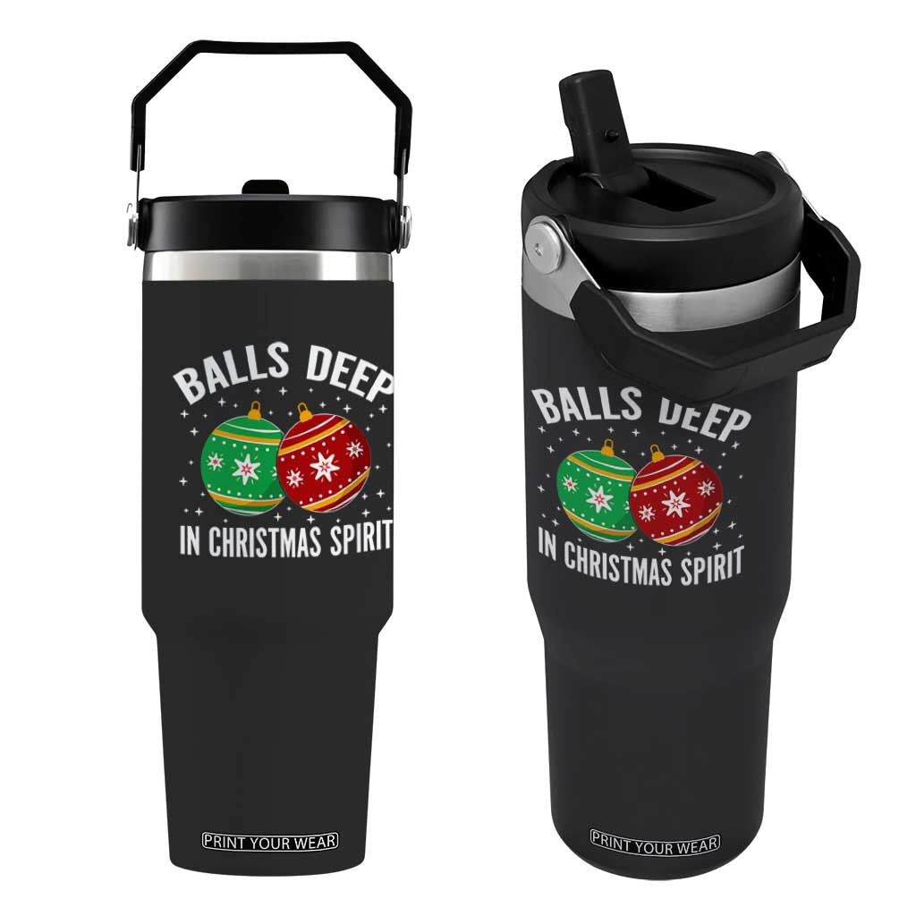 Funny Dirty Christmas Flip Straw Tumbler Rude Adult Humor Balls Deep Into Christmas Spirit TS10 One Size: 30 oz Black Print Your Wear