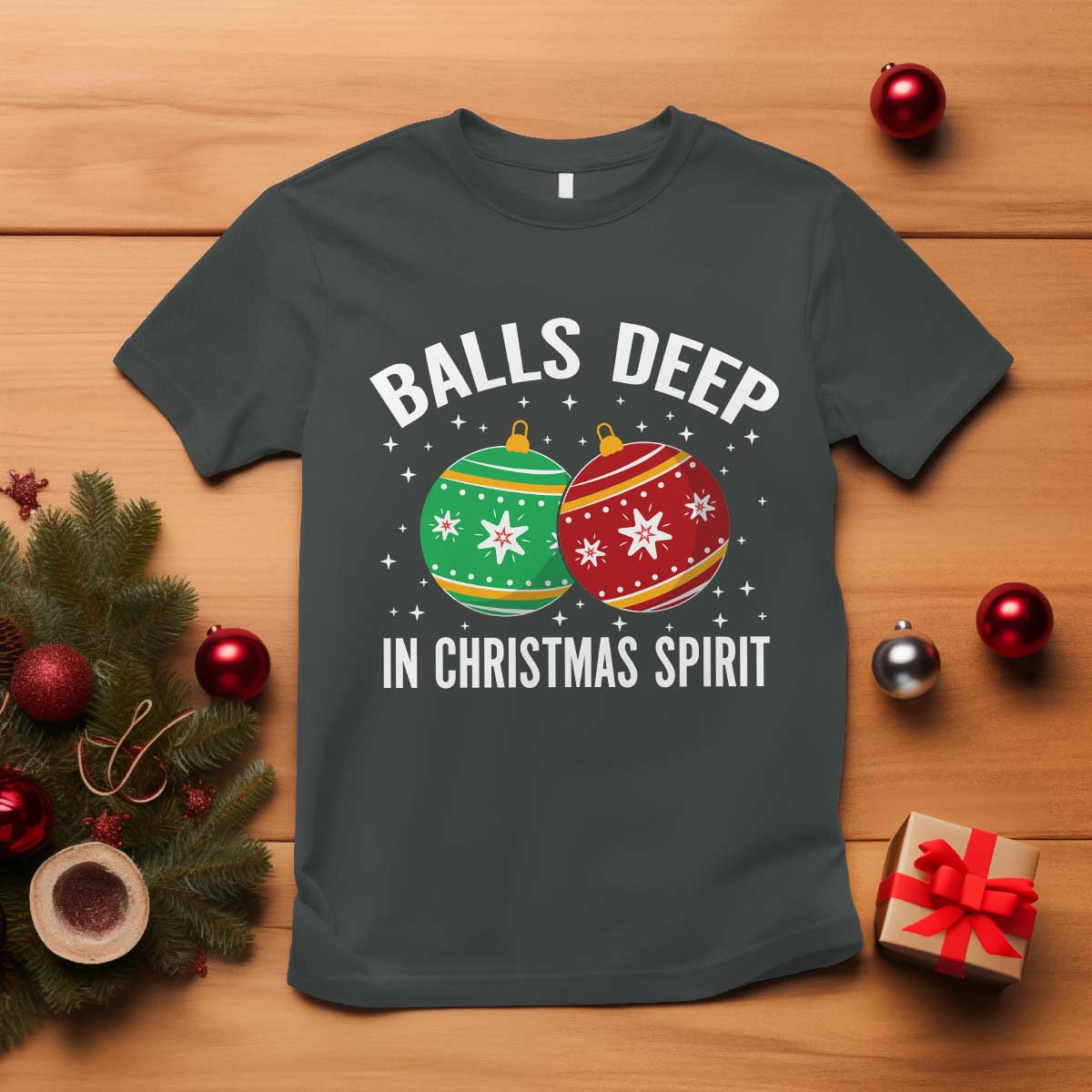Funny Dirty Christmas T Shirt Rude Adult Humor Balls Deep Into Christmas Spirit TS10 Dark Heather Print Your Wear