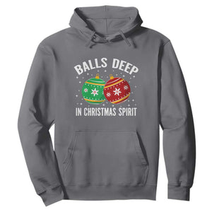 Funny Dirty Christmas Hoodie Rude Adult Humor Balls Deep Into Christmas Spirit - Print Your Wear