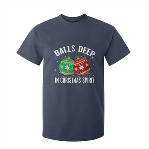 Funny Dirty Christmas T Shirt For Kid Rude Adult Humor Balls Deep Into Christmas Spirit TS10 Navy Print Your Wear
