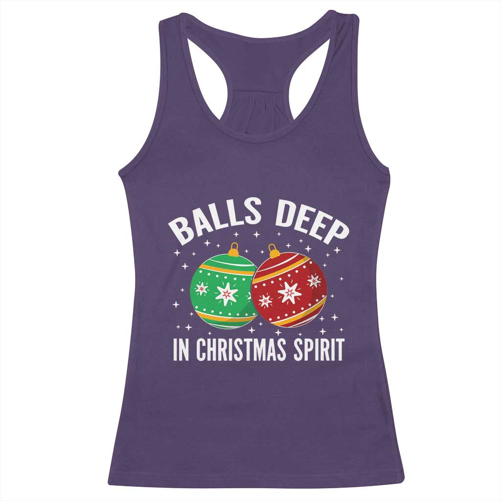 Funny Dirty Christmas Racerback Tank Top Rude Adult Humor Balls Deep Into Christmas Spirit TS10 Purple Print Your Wear