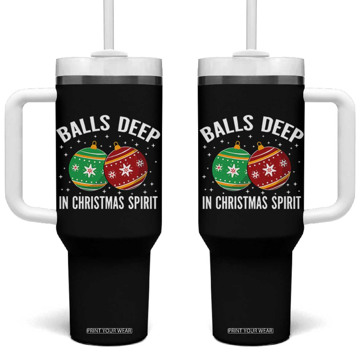 Funny Dirty Christmas Tumbler With Handle Rude Adult Humor Balls Deep Into Christmas Spirit TS10 One Size: 40 oz Black Print Your Wear