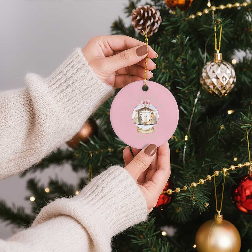 Nativity Scene Christmas Ceramic Ornament The Greatest Gift of All Christian Coquette Bow Matthew 1:21 TS10 1pc Light Pink Print Your Wear