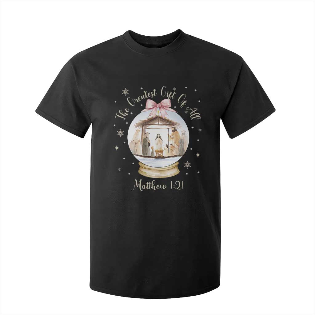 Nativity Scene Christmas T Shirt For Kid The Greatest Gift of All Christian Coquette Bow Matthew 1:21 TS10 Black Print Your Wear