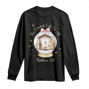 Nativity Scene Christmas Long Sleeve Shirt The Greatest Gift of All Christian Coquette Bow Matthew 1:21 TS10 Black Print Your Wear