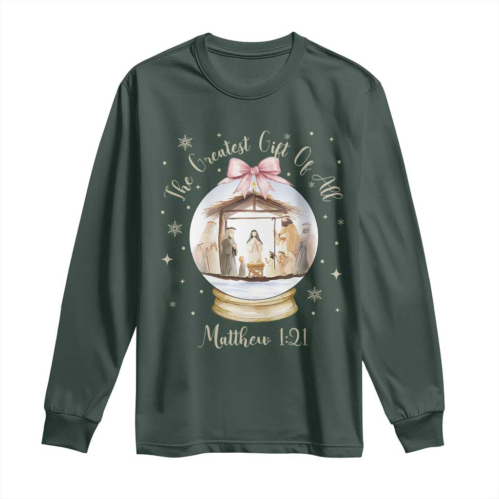 Nativity Scene Christmas Long Sleeve Shirt The Greatest Gift of All Christian Coquette Bow Matthew 1:21 TS10 Dark Forest Green Print Your Wear
