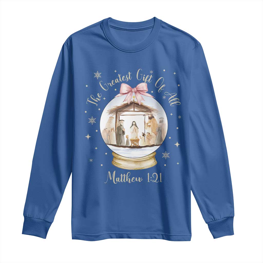Nativity Scene Christmas Long Sleeve Shirt The Greatest Gift of All Christian Coquette Bow Matthew 1:21 TS10 Royal Blue Print Your Wear