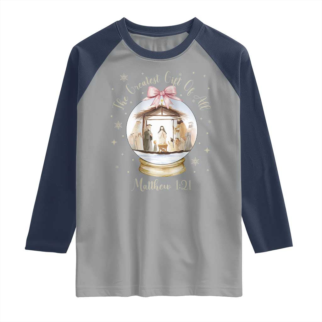 Nativity Scene Christmas Raglan Shirt The Greatest Gift of All Christian Coquette Bow Matthew 1:21 TS10 Sport Gray Navy Print Your Wear