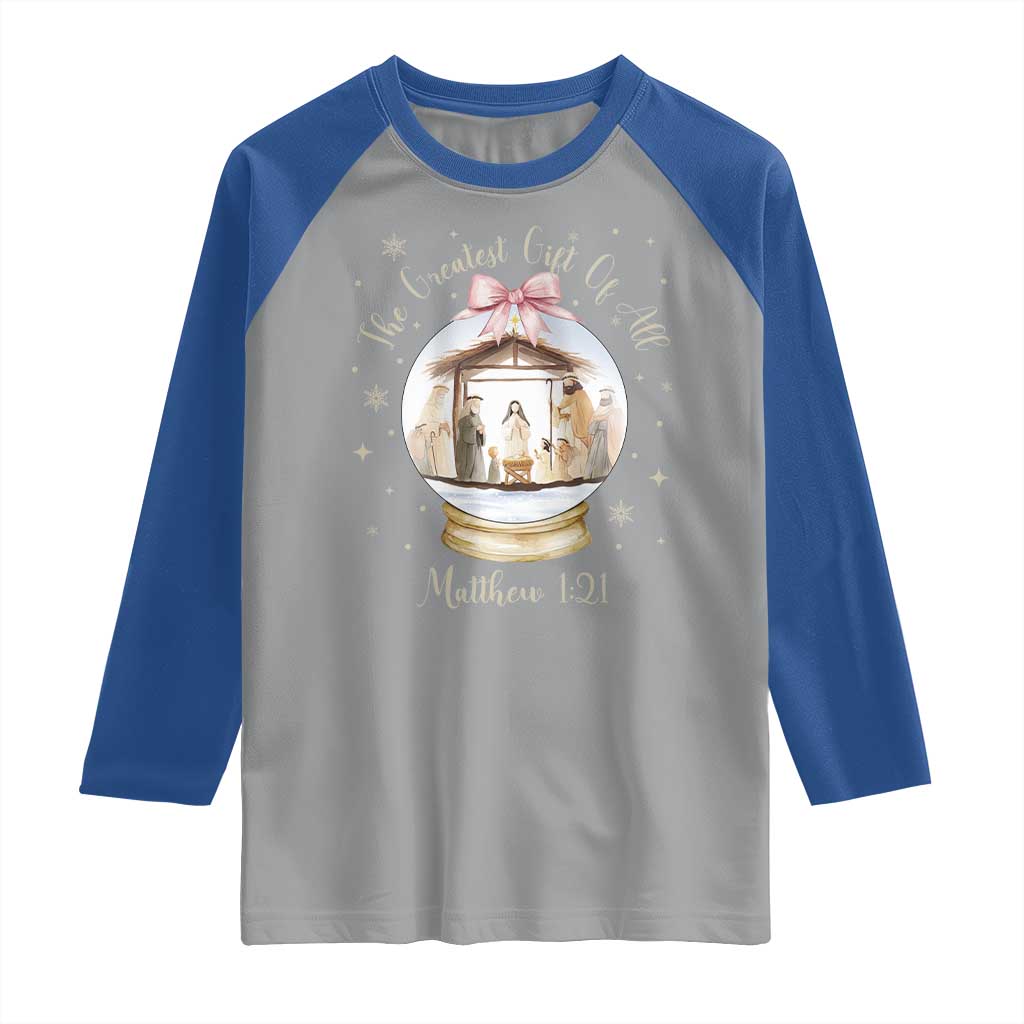 Nativity Scene Christmas Raglan Shirt The Greatest Gift of All Christian Coquette Bow Matthew 1:21 TS10 Sport Gray Royal Print Your Wear