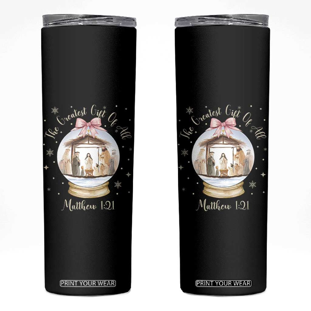 Nativity Scene Christmas Skinny Tumbler The Greatest Gift of All Christian Coquette Bow Matthew 1:21 TS10 Black Print Your Wear