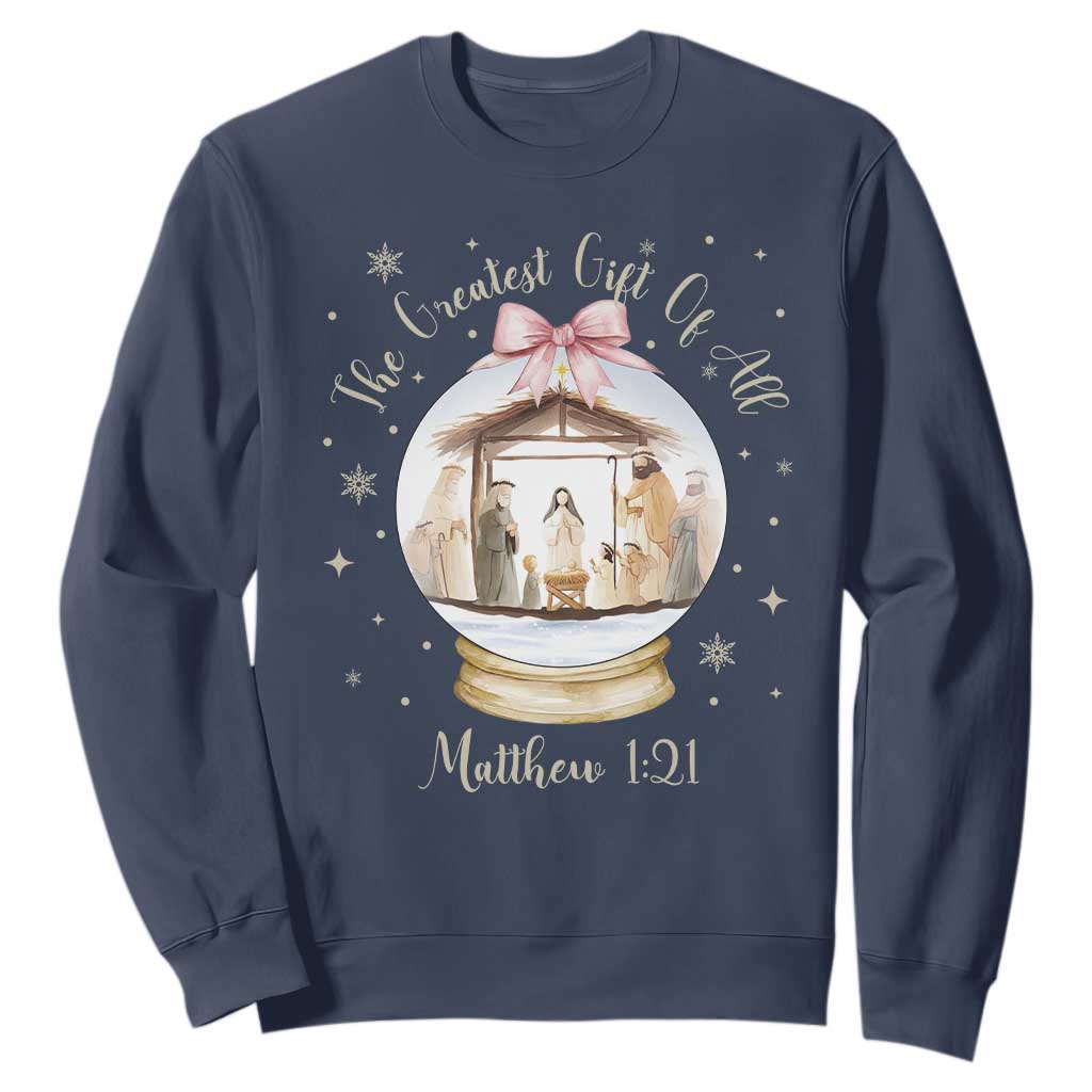 Nativity Scene Christmas Sweatshirt The Greatest Gift of All Christian Coquette Bow Matthew 1:21 TS10 Navy Print Your Wear