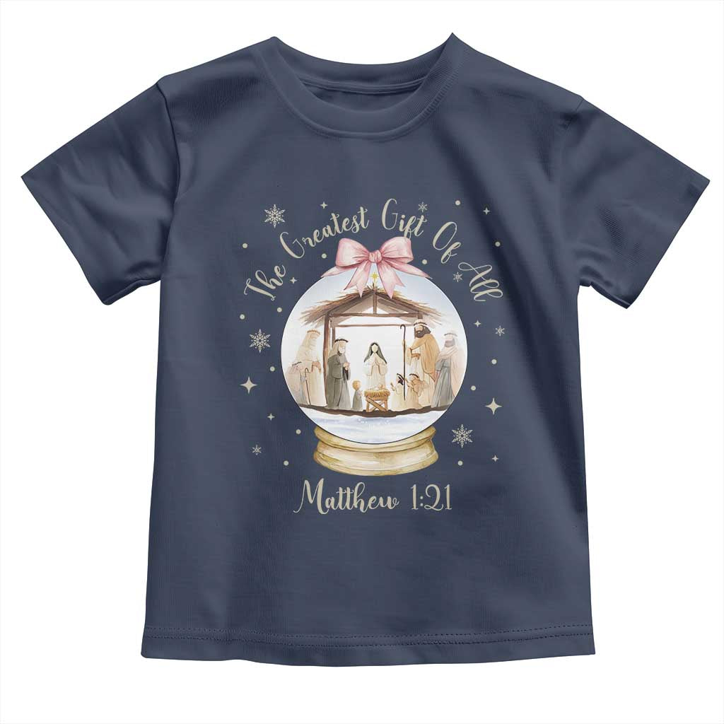 Nativity Scene Christmas Toddler T Shirt The Greatest Gift of All Christian Coquette Bow Matthew 1:21 TS10 Navy Print Your Wear
