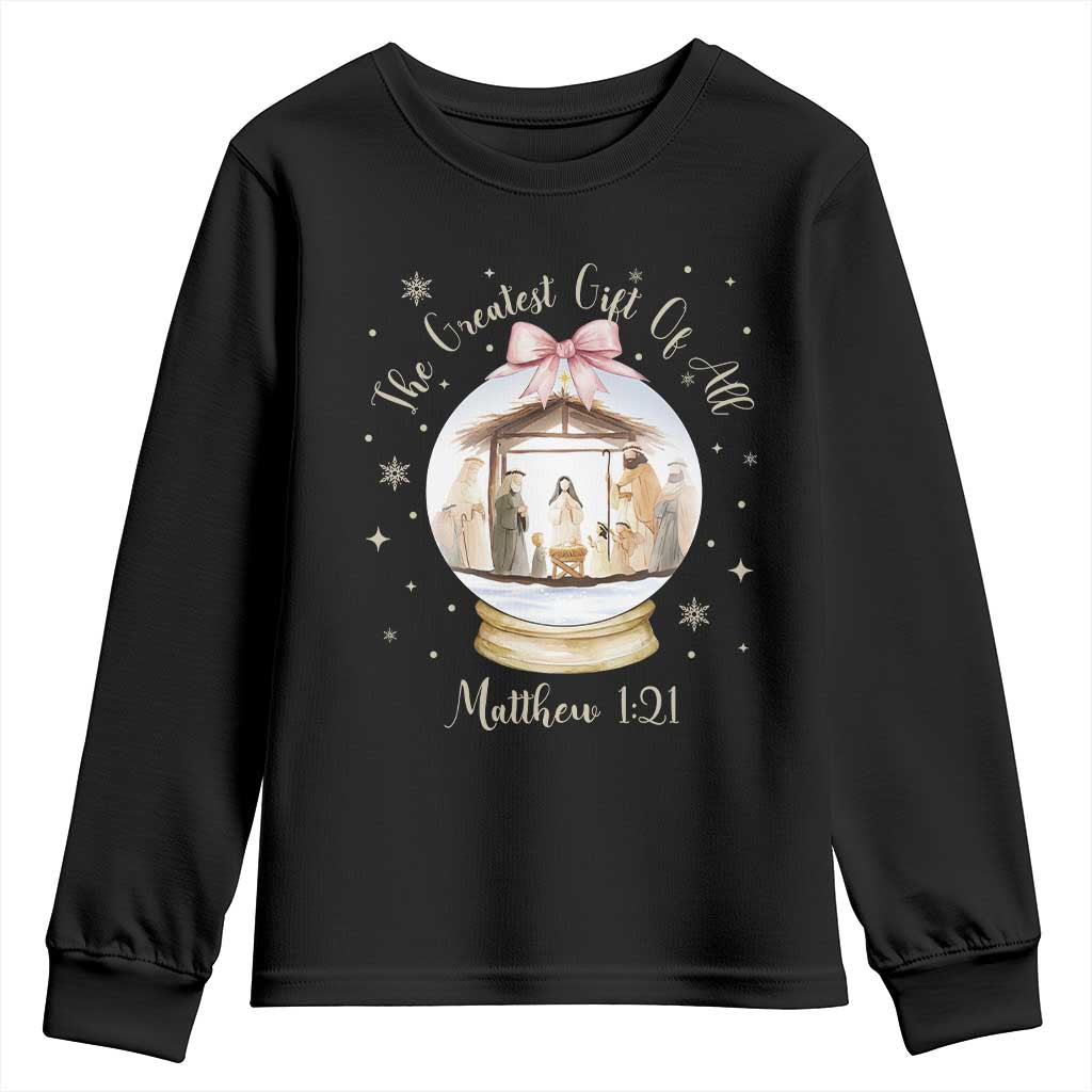 Nativity Scene Christmas Youth Sweatshirt The Greatest Gift of All Christian Coquette Bow Matthew 1:21 TS10 Black Print Your Wear