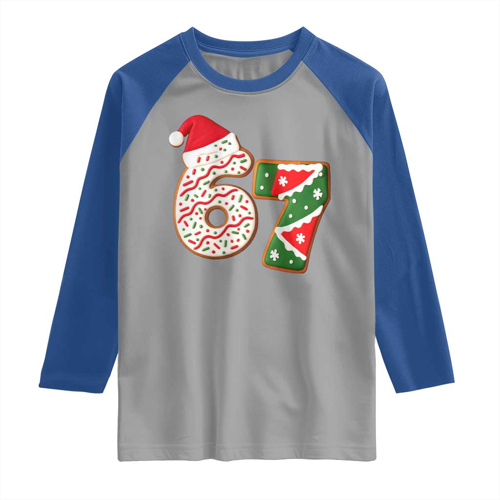 67 Christmas Raglan Shirt Funny Six Seven 6 7 Meme Pajamas Gen Alpha Slang TS10 Sport Gray Royal Print Your Wear