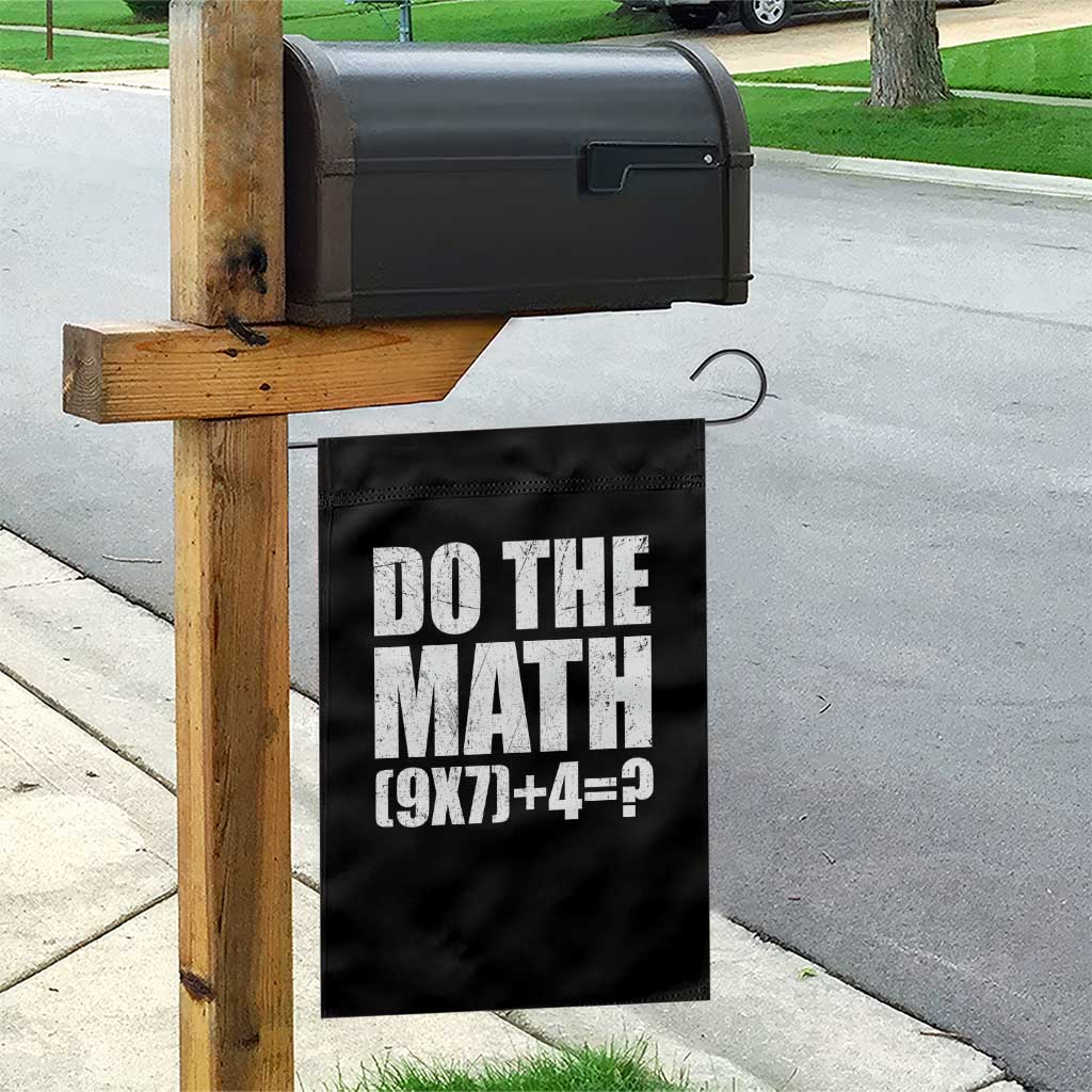 Do The Math 67 Meme Garden Flag Funny Six Seven Meme Brainrot Math Teacher TS10 Print Your Wear