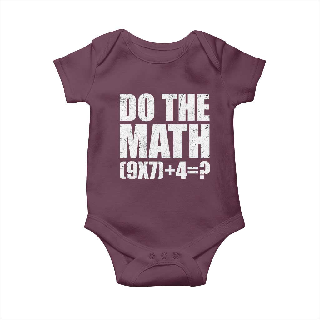 Do The Math 67 Meme Baby Onesie Funny Six Seven Meme Brainrot Math Teacher TS10 Maroon Print Your Wear