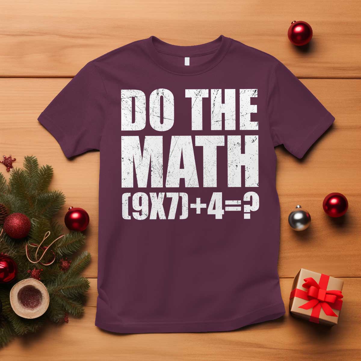 Do The Math 67 Meme T Shirt Funny Six Seven Meme Brainrot Math Teacher TS10 Maroon Print Your Wear