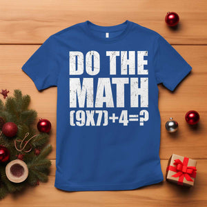 Do The Math 67 Meme T Shirt Funny Six Seven Meme Brainrot Math Teacher TS10 Royal Blue Print Your Wear
