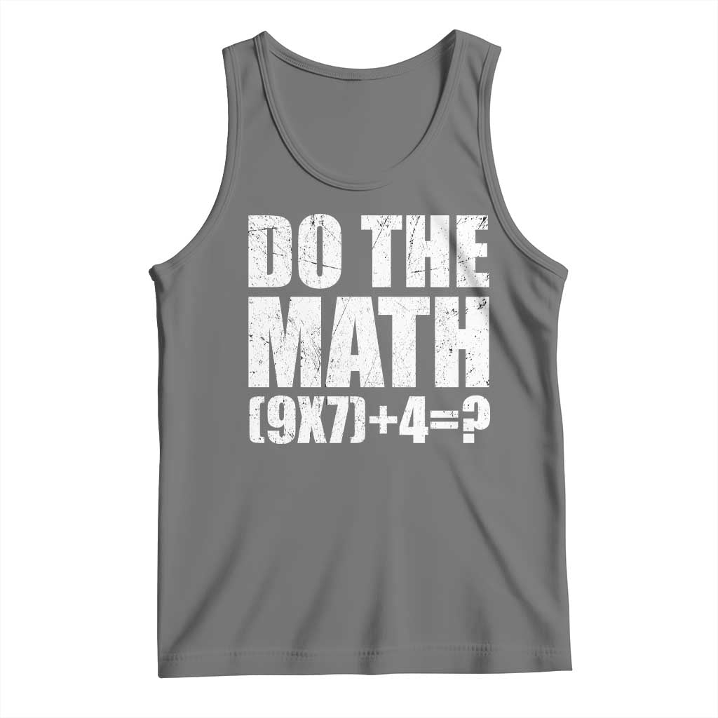 Do The Math 67 Meme Tank Top Funny Six Seven Meme Brainrot Math Teacher TS10 Black Heather Print Your Wear