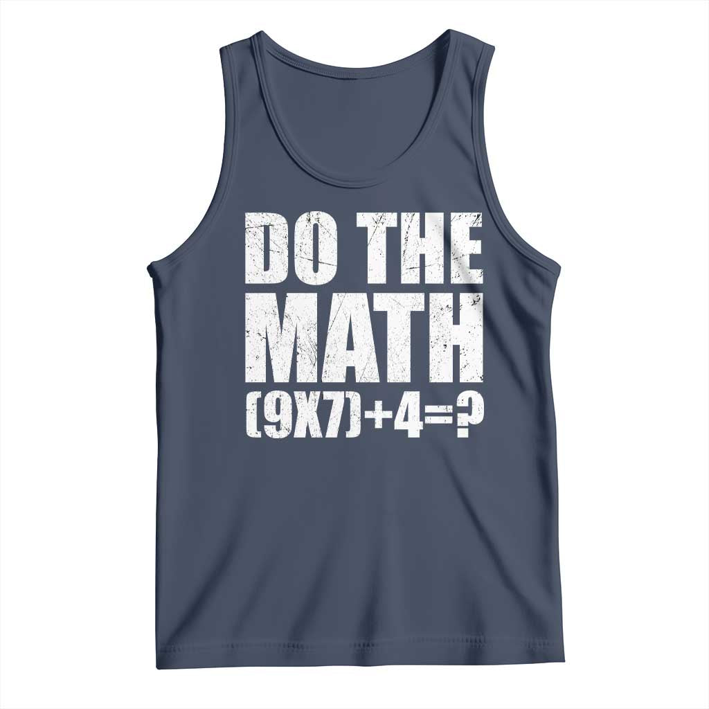 Do The Math 67 Meme Tank Top Funny Six Seven Meme Brainrot Math Teacher TS10 Navy Print Your Wear