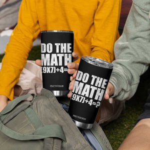 Do The Math 67 Meme Tumbler Cup Funny Six Seven Meme Brainrot Math Teacher TS10 Print Your Wear
