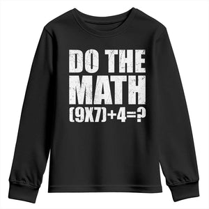 Do The Math 67 Meme Youth Sweatshirt Funny Six Seven Meme Brainrot Math Teacher TS10 Black Print Your Wear
