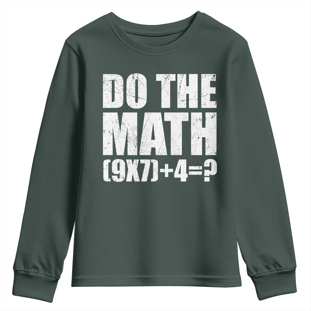 Do The Math 67 Meme Youth Sweatshirt Funny Six Seven Meme Brainrot Math Teacher TS10 Dark Forest Green Print Your Wear
