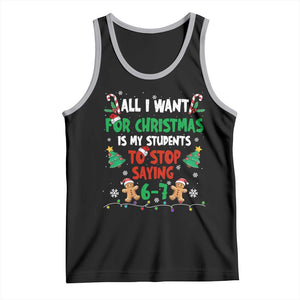 Funny Teacher Christmas 67 Tank Top My Students to Stop Saying 6-7 Six Seven TS10 Black Athletic Heather Print Your Wear