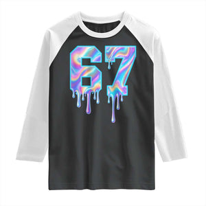 Baseball Drip Number 67 Player Raglan Shirt Funny Six Seven Meme 67th Birthday Holographic Dripping TS10 Black White Print Your Wear