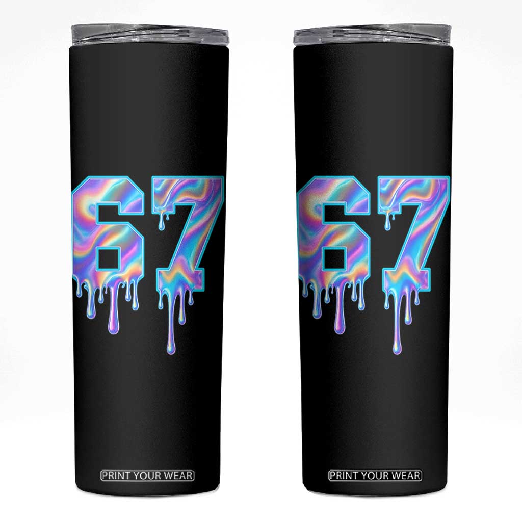 Baseball Drip Number 67 Player Skinny Tumbler Funny Six Seven Meme 67th Birthday Holographic Dripping TS10 Black Print Your Wear