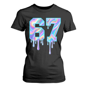Baseball Drip Number 67 Player T Shirt For Women Funny Six Seven Meme 67th Birthday Holographic Dripping TS10 Black Print Your Wear