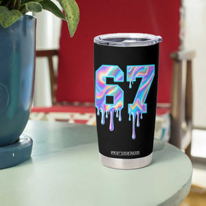 Baseball Drip Number 67 Player Tumbler Cup Funny Six Seven Meme 67th Birthday Holographic Dripping TS10 Print Your Wear
