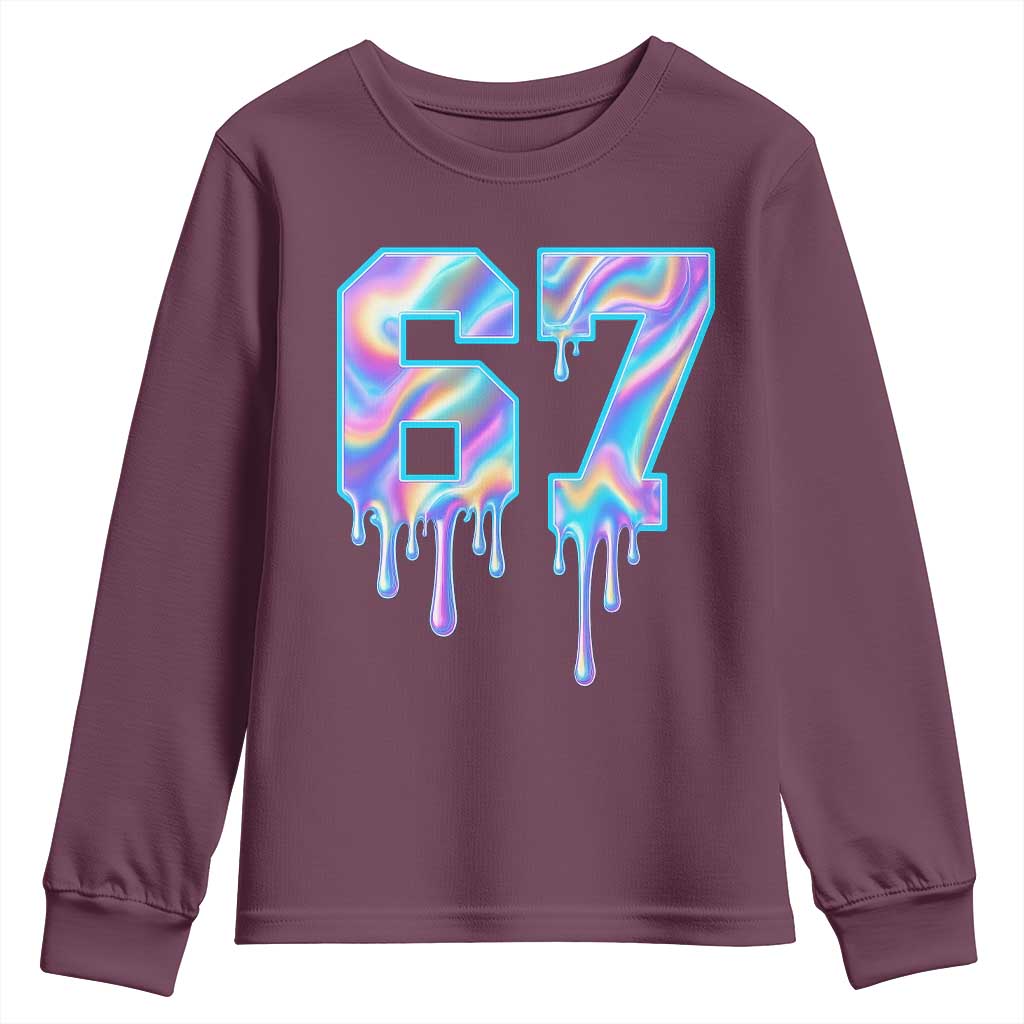 Baseball Drip Number 67 Player Youth Sweatshirt Funny Six Seven Meme 67th Birthday Holographic Dripping TS10 Maroon Print Your Wear