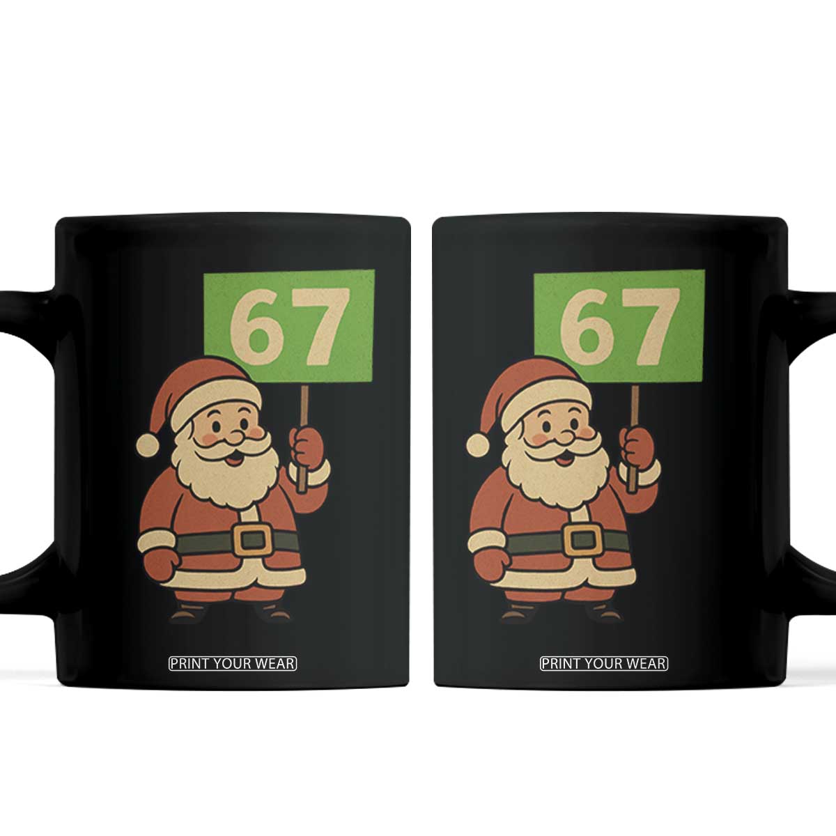 67 Christmas Coffee Mug Funny Six Seven Meme Brainrot Santa Claus Boys TS10 Black Print Your Wear