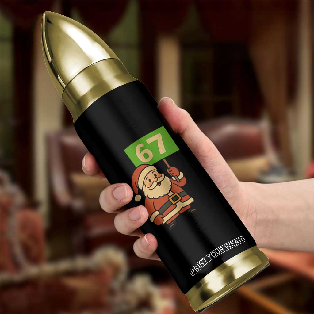 67 Christmas Bullet Tumbler Funny Six Seven Meme Brainrot Santa Claus Boys TS10 Print Your Wear