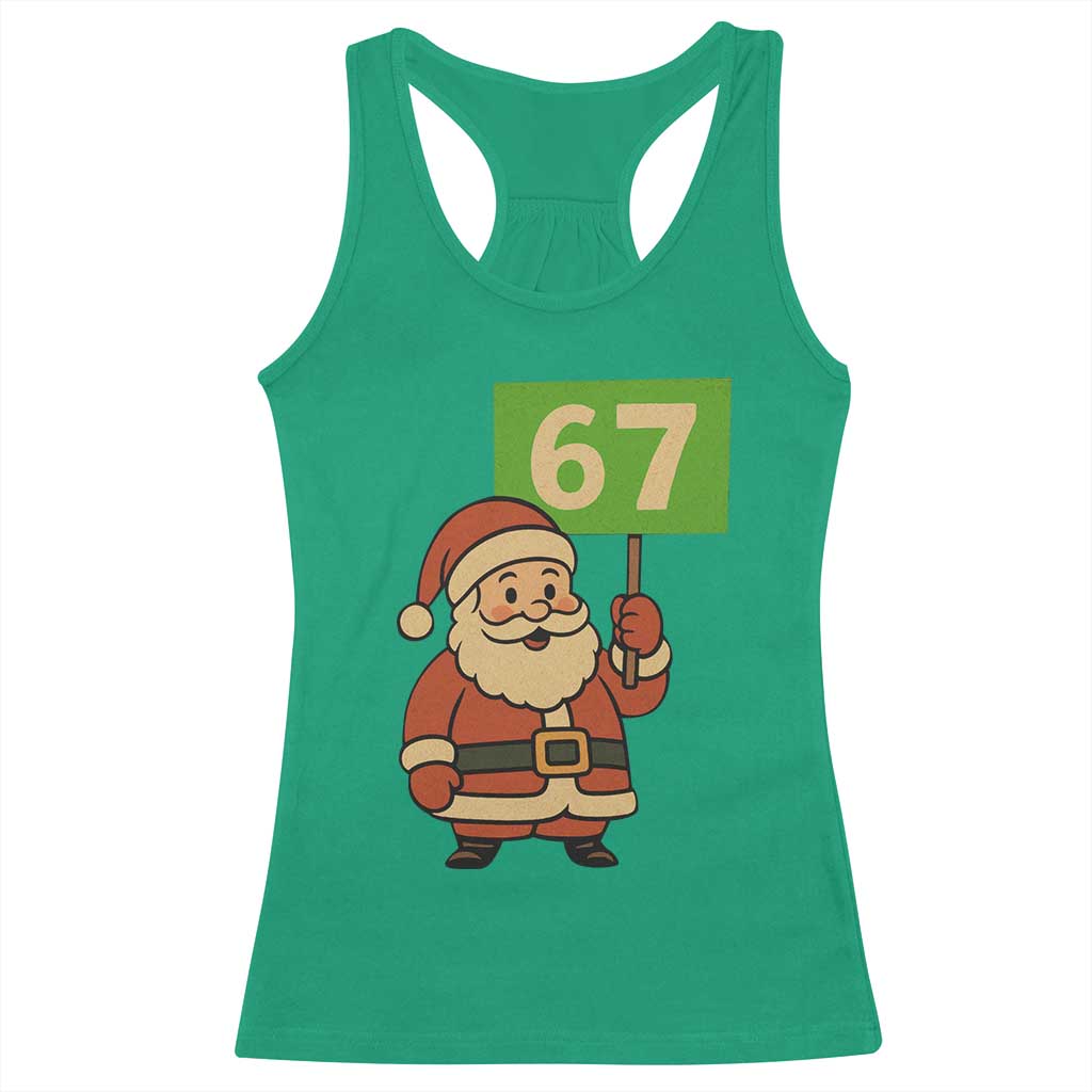 67 Christmas Racerback Tank Top Funny Six Seven Meme Brainrot Santa Claus Boys TS10 Irish Green Print Your Wear