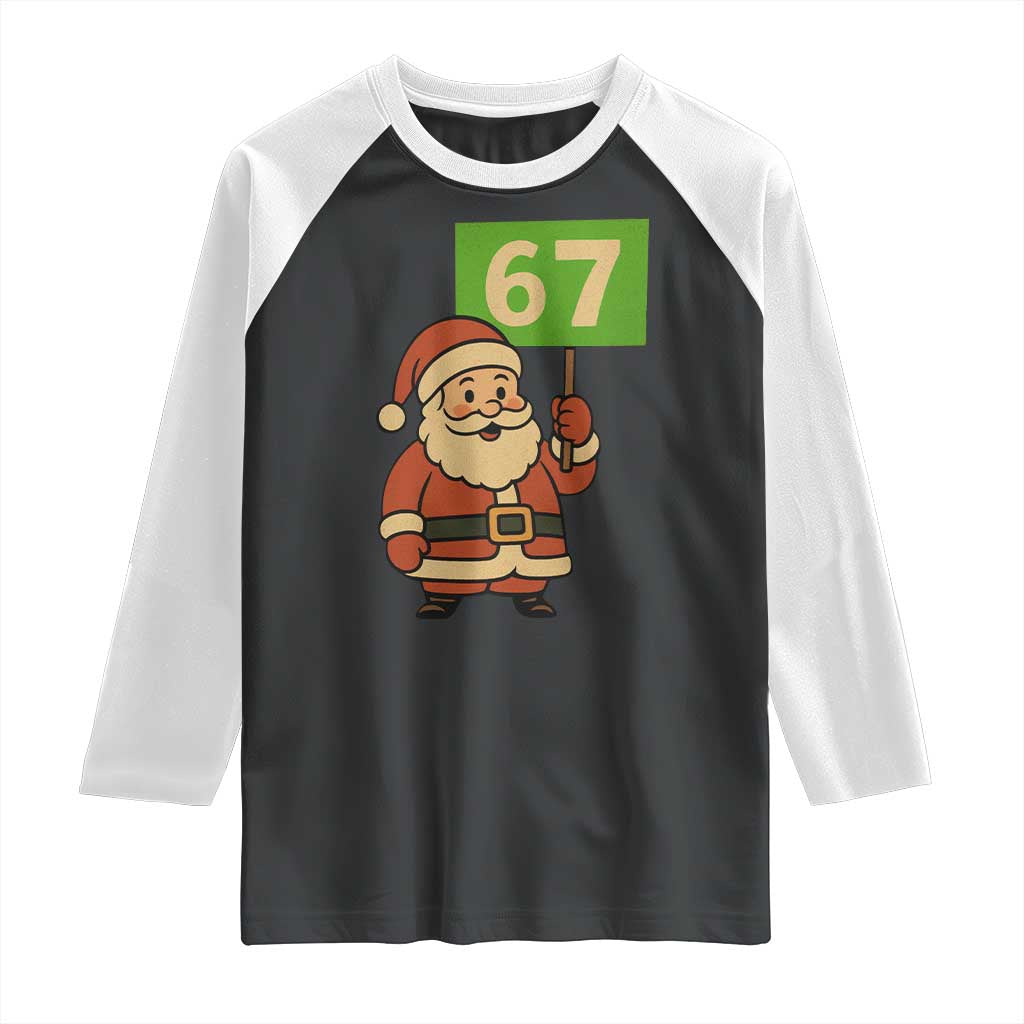 67 Christmas Raglan Shirt Funny Six Seven Meme Brainrot Santa Claus Boys TS10 Black White Print Your Wear