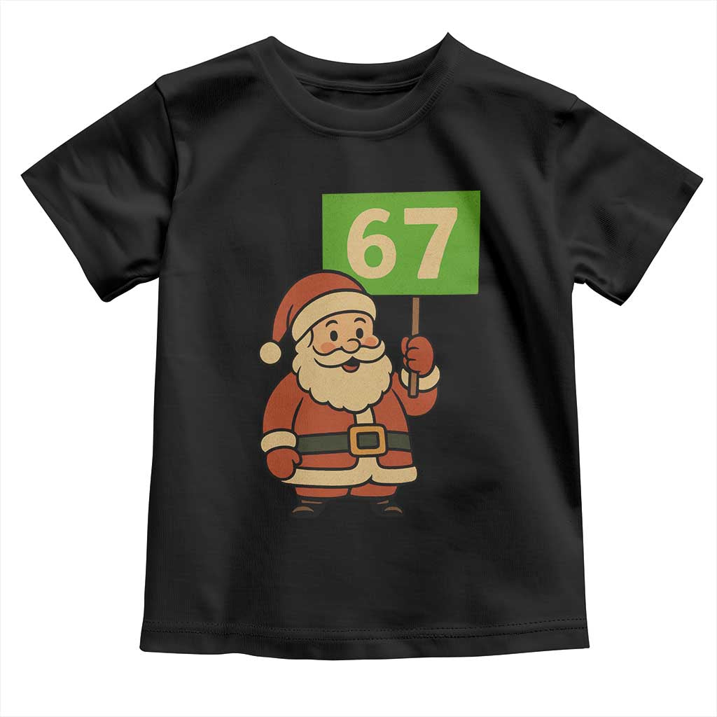 67 Christmas Toddler T Shirt Funny Six Seven Meme Brainrot Santa Claus Boys TS10 Black Print Your Wear
