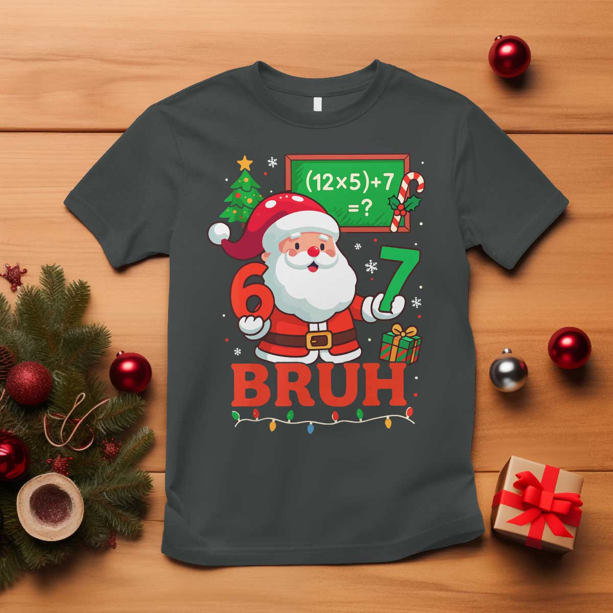 67 Teacher Christmas T Shirt Santa Six Seven Meme Math Equation Bruh TS10 Dark Heather Print Your Wear