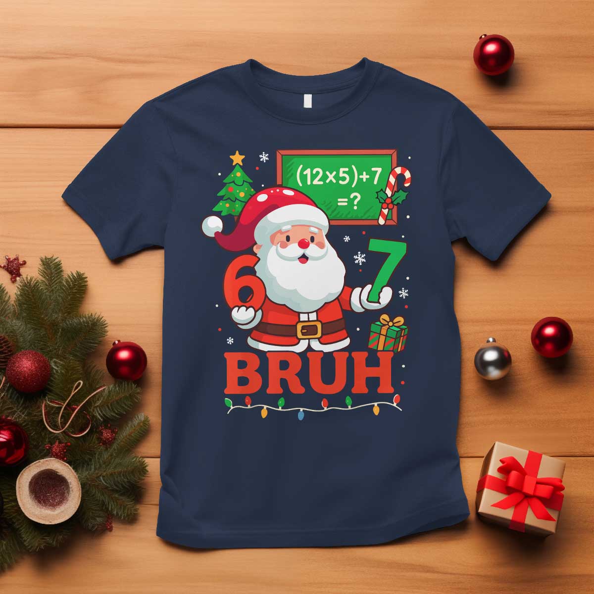 67 Teacher Christmas T Shirt Santa Six Seven Meme Math Equation Bruh TS10 Navy Print Your Wear
