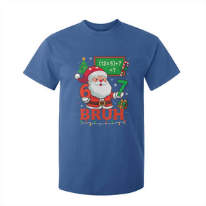 67 Teacher Christmas T Shirt For Kid Santa Six Seven Meme Math Equation Bruh TS10 Royal Blue Print Your Wear